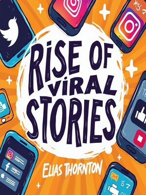 cover image of Rise of Viral Stories